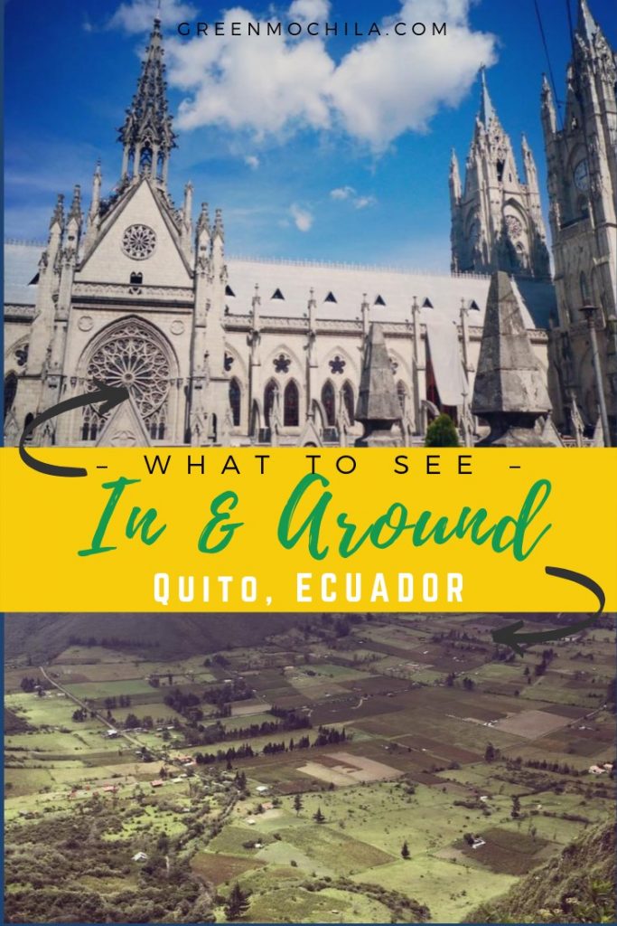 🇪🇨 A Collection of Cultural Things to do in Quito, Ecuador Green Mochila