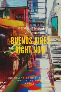 7 reasons to visit Buenos Aires right now